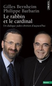 Le Rabbin et le Cardinal. Un dialogue judéo-chrétien d'aujourd'hui