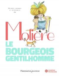 Le Bourgeois Gentilhomme: Scènes choisies et illustrées