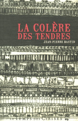 La Colere des Tendres