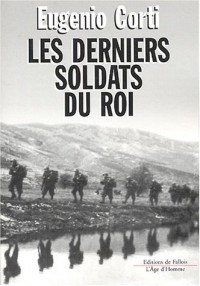 Les derniers soldats du Roi