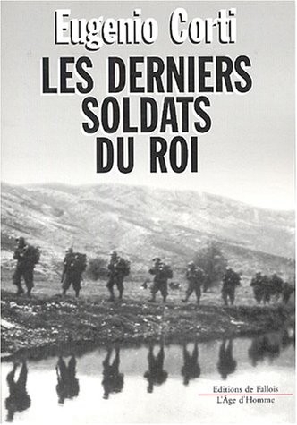 Les derniers soldats du Roi