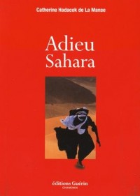 Adieu Sahara