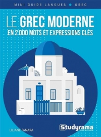 Le grec moderne en 2 000 mots et expressions clés