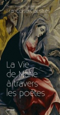 La Vie de Marie à travers les poètes