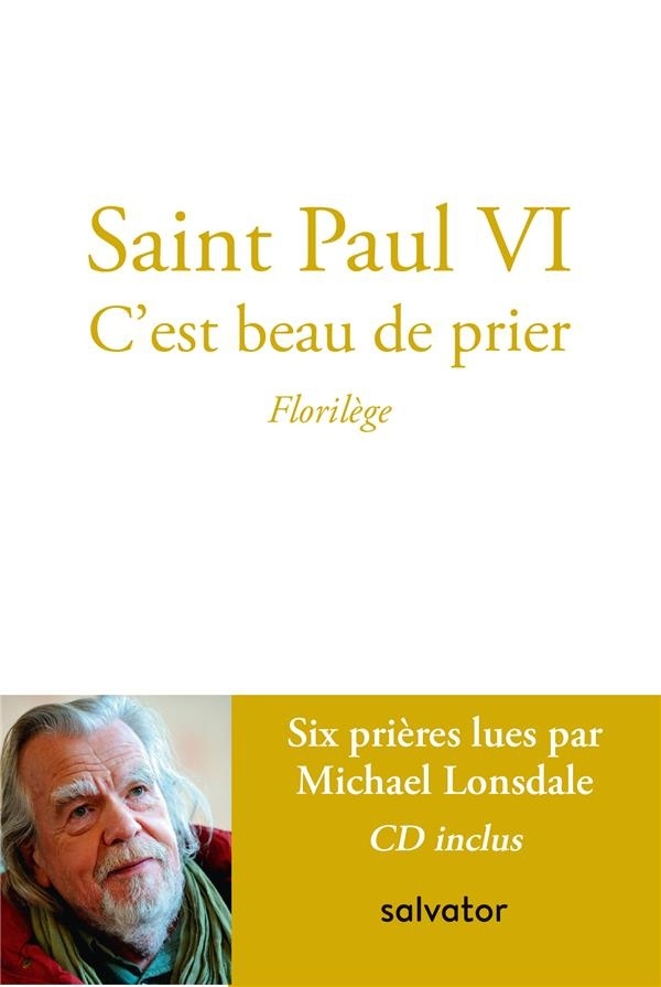 Cest beau de prier. Florilège