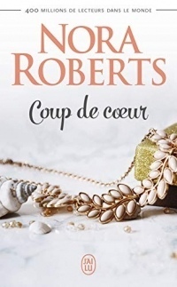 Coup de cœur (NORA ROBERTS PO)