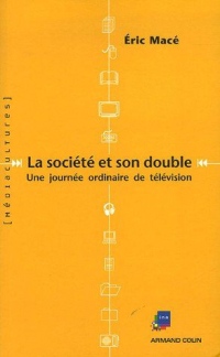 La société et son double : Une journée ordinaire de télévision française