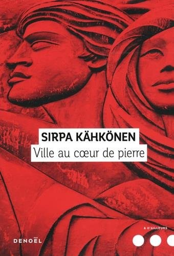 Ville au cœur de pierre