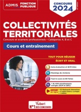 Collectivités territoriales - Tout-en-un - Ecrit + Oral: Concours et examens professionnels - Catégories A, B et C
