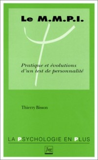 Le MMPI : Pratique et évolutions d'un test de personnalité