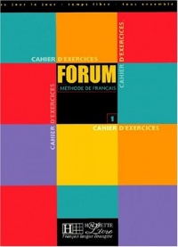Forum 1. Cahier d'exercices