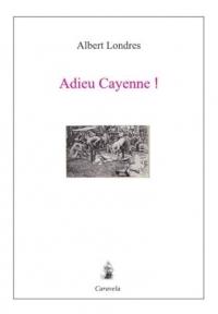 ADIEU CAYENNE !
