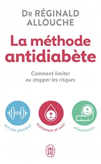 La méthode antidiabète : Comment limiter ou stopper les risques