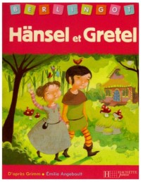 Hänsel et Gretel