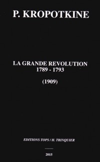 La Grande Revolution 1789-1793 (1910) (Ned 2014)