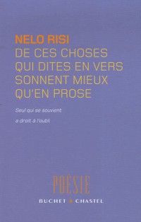 De ces choses qui dites en vers sonnent mieux qu'en prose