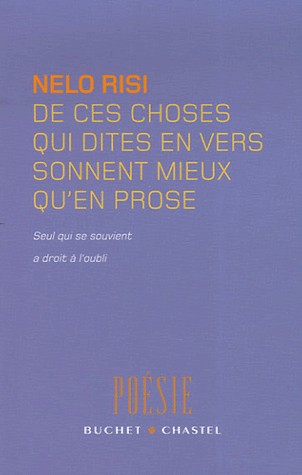 De ces choses qui dites en vers sonnent mieux qu'en prose