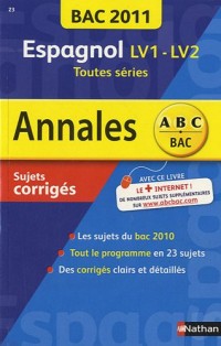 Espagnol LV1-LV2 Toutes séries : Sujets corrigés