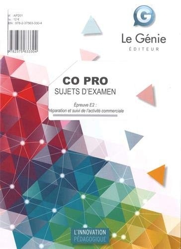 Co Pro Epreuve E2 : Préparation et suivi de l'activité commerciale : Sujets d'examen