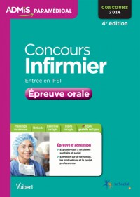 Concours Infirmier - Entrée en IFSI - Epreuve orale - Concours 2014