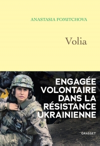 Volia: L'engament d'une jeune femme dans la résistance ukrainienne