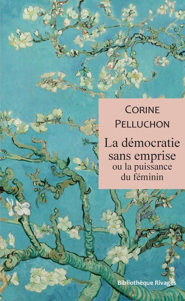 Puissance du femmin: ou la démocratie sans emprise