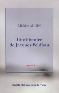 Une histoire de Jacques Feldbau