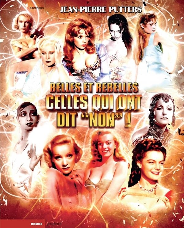 Belles et rebelles : Celles qui ont dit Non !