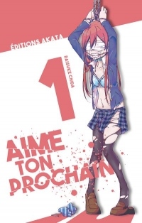 Aime Ton Prochain - Tome 1 - Volume 01
