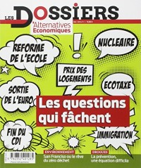 Les Dossiers d'Alternatives Economiques - numéro 2 Les questions qui fâchent