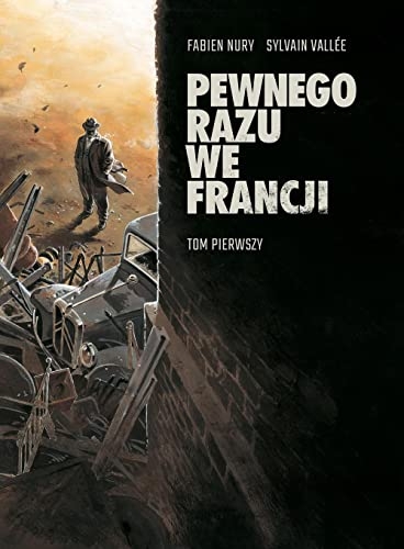 Pewnego razu we Francji (1)