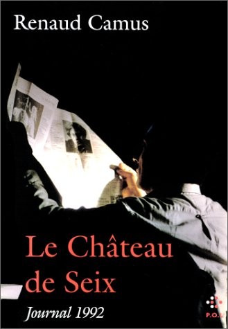 Le Château de Seix : Journal 1992