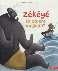 Zékéyé - La colère du géant