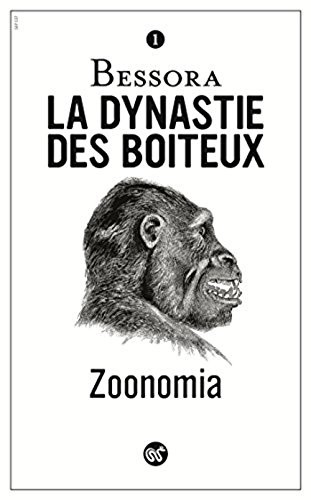 Zoonomia - tome 1 La dynastie des boiteux (1)