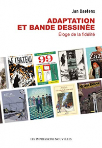 Adaptation et bande dessinée : Eloge de la fidélité