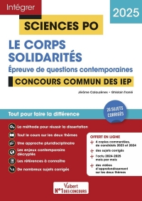 Sciences Po - Questions contemporaines - Thème 2024 + Thème 2025 - Concours commun des IEP 2025: 20 sujets corrigés + Fil d'actu mois par mois + vidéos Focus
