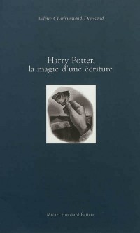 Harry Potter, la magie d'une écriture