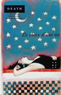 Death, tome 2. Le choix d'une vie