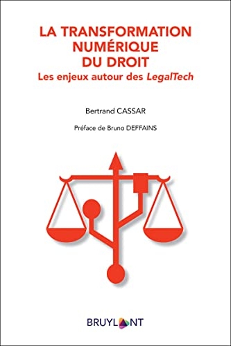 La transformation numérique du droit - Les enjeux autour des LegalTech