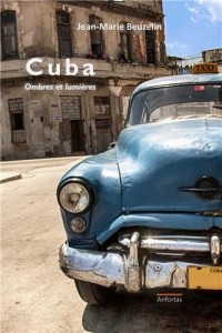 Cuba : Ombres et lumières