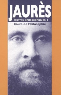 Cours de philosophie (oeuvres philosophiques, t. I)