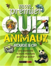 Mon premier quiz animaux Rouge & Or