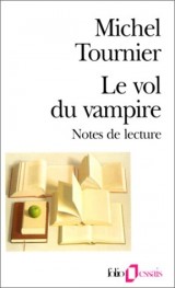 Le Vol du vampire. Notes littéraires
