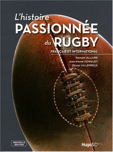 HISTOIRE PASSIONNEE DU RUGBY