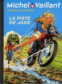 Michel Vaillant - tome 57 - Michel Vaillant 57 (rééd. Dupuis) La piste de jade