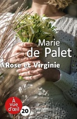 Rose et virginie: Grands caractères, édition accessible pour les malvoyants