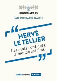 Hervé le Tellier, un écrivain au travail. Bookmakers: Bookmakers