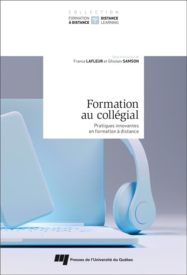 Formation au collégial: Pratiques innovantes en formation à distance