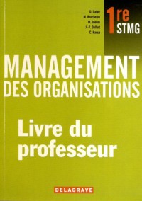 Management des organisations 1e STMG : Livre du professeur