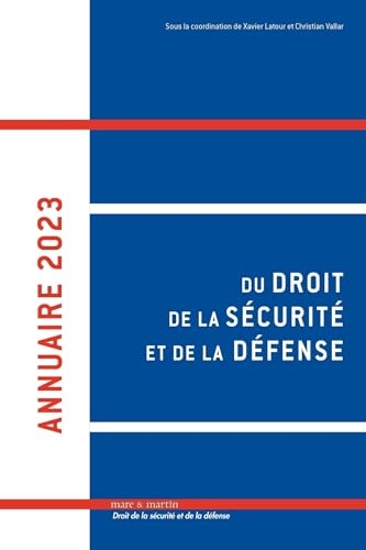 Annuaire 2023 du droit de la sécurité et de la défense